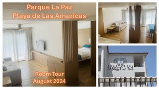 Parque la Paz Playa de Las Americas Tenerife  August 2024  Room Tour [upl. by Loredo545]