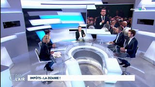 Impôts  la zizanie  cdanslair 25022019 [upl. by Nytsirc]