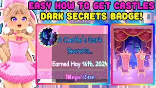 EASY How To Get A Castles Dark Secrets Badge And Find Secret Dungeon Entrance Royale High Update [upl. by Ennairej]