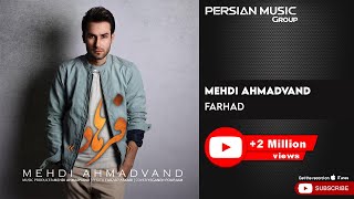 Mehdi Ahmadvand  Farhad  مهدی احمدوند  فرهاد [upl. by Tankoos762]