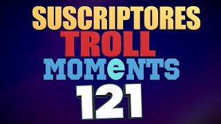 SEMANA 121  SUSCRIPTORES TROLL MOMENTS League of Legends STM 121 [upl. by Helgeson]