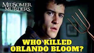 Who Killed Orlando Bloom in Midsomer Murders [upl. by Timmy]