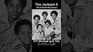 The Greatest Boy Group  The Jackson 5  RIP Michael and Tito jackson5 titojackson michaeljackson [upl. by Eydnarb]