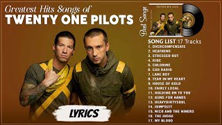 Twenty One Pilots  Greatest Hits 2024  TOP 100 Songs of the Weeks 2024  Best Playlist Full Album [upl. by Bora]