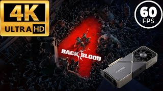 BACK 4 BLOOD LEFT 4 DEAD 3 CLOSED ALPHA 4K 60FPS  3090  Part 1 [upl. by Hernandez]