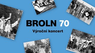 BROLN 70 výroční koncert z Besedního domu v Brně [upl. by Sommers360]