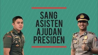 SANG ASISTEN AJUDAN PRESIDEN [upl. by Suoicserp815]