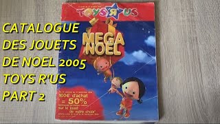 CATALOGUE DES JOUETS DE NOEL TOYS RUS 2005 PART 2 [upl. by Crofton262]