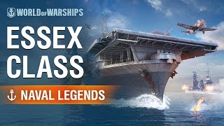 Naval Legends USS Essex  World of Warships [upl. by Kirk]