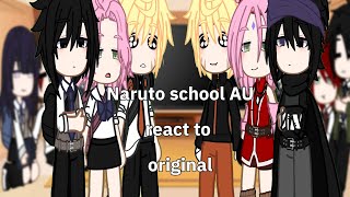 Naruto school AU react to originalpart12sasunaru narusasu sakuhina shikatema nejiten inosai [upl. by Loella616]