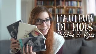 Lauteur du mois  Delphine de Vigan [upl. by Winslow850]