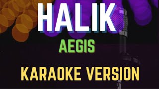 HALIK  AEGIS Karaoke Version [upl. by Juliet697]