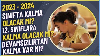 Sınıfta Kalma Olacak Mı 2023  2024 Af Gelecek mi 12 Sınıflara sınıfta kalma olacak mı [upl. by Aisinoid344]