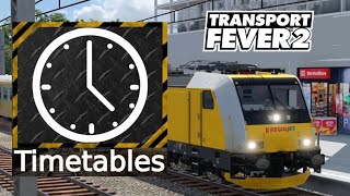 Die TimetablesMod endlich Fahrpläne bei Transport Fever 2 Mit Modder Celmi als Gast [upl. by Pius]