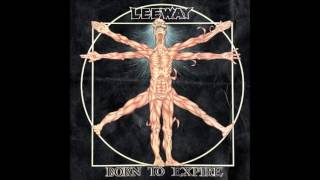 Leeway  Born To Expire 1988 FULL ALBUM [upl. by Trab]