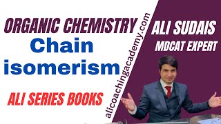 Organic Chemistry Lec 5 Lec Isomerism part 1 MDCAT  ALI SUDAIS  ALI SERIES BOOKS [upl. by Greer610]