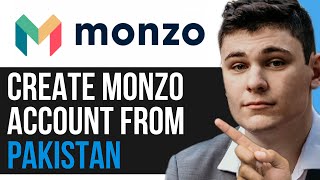 HOW TO CREATE MONZO ACCOUNT FROM PAKISTAN 2024 [upl. by Hummel707]