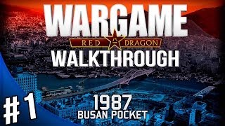 Wargame Red Dragon Gameplay Walkthrough  Busan Pocket Part 1 [upl. by Suirtemid]