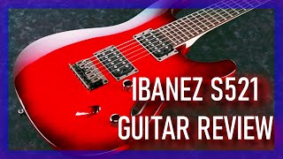 Ibanez S521BBS Guitar Review  Thin Affordable AND Versatile [upl. by Kathe]