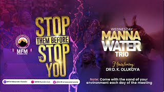 MANNA WATER SERVICE LIVE  STOP THEM BEFORE THEY STOP YOU  Part 3  DR DK OLUKOYA  27324 [upl. by Ajit607]