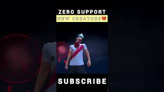 ZERO SUPPORT🥺NEW CREATORS 💔 IMPOSSIBLE🍷🗿 ff shorts free fire 🔥 [upl. by Asital615]