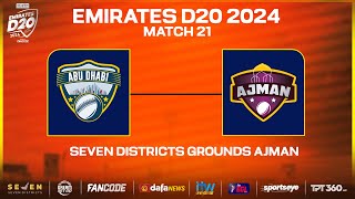 Abu Dhabi vs Ajman  Match 21  Seven Districts Present Emirates D20 Powered by Fancode [upl. by Alludba]