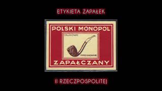 Etykieta zapałek PMZ 19251939 FAJKOWE [upl. by Navannod]