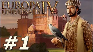 Europa Universalis IV Dharma  True Heir of Timur  Part 1 [upl. by Shapiro]