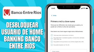 Cómo DESBLOQUEAR Usuario De Home Banking Banco Entre Ríos [upl. by Terej]