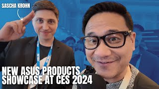 ASUS CES 2024 Showcase with Sascha Krohn [upl. by Gnart]