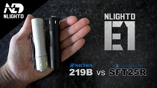 NLIGHTD E1  14500AA EDC flashlight  SFT25R vs 219B [upl. by Namaan]