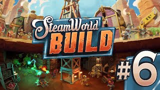 NA TRZECIM POZIOMIE CZAI SIĘ COŚ ZŁEGO  SteamWorld Build 6 [upl. by Aihtenyc119]