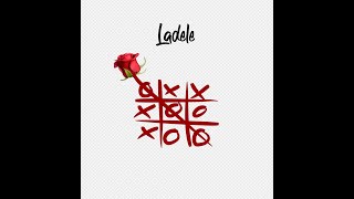 LADELE  X and O official Audio [upl. by Alane]