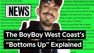 The Boyboy West Coast’s “Bottoms Up” Explained  Song Stories [upl. by Rickart]