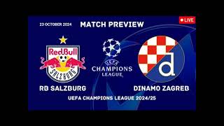 Red Bull Salzburg VS Dinamo Zagreb  Uefa Champions League Match Prediction [upl. by Hook]