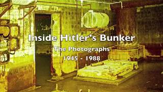 Inside The Fuhrerbunker  The Photographs 1945  1988 [upl. by Cantone]