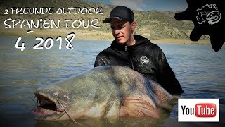 Outdoor Tour Spainen 2018  Wallerangeln  Welsangeln  Livebiss  Big Catfish HD [upl. by Allen]