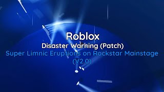 Roblox  Disaster Warning Patch  Super Limnic Eruptions V20 [upl. by Fawn346]