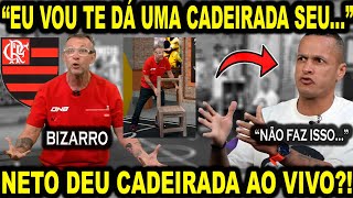 NETO AMEAÇA DÁ CADEIRADA AO VIVO quotEU VOU TE DÁ UM CADEIRADAquot quotTEM QUE DÁ MESMOquot VAI SER DEMITIDO [upl. by Kcirtapnaes]