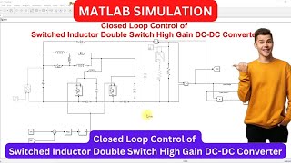 DC DC Converter  Switched Inductor Double Switch High Gain DC DC Converter [upl. by Coffey]