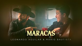 Leonardo Aguilar amp Mario Bautista  Maracas Video Oficial [upl. by Tucker]