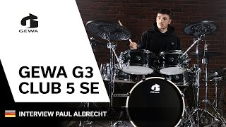 INTERVIEW 🇩🇪 amp SESSION 🥁 Paul Abrecht on the GEWA G3 Club 5 SE [upl. by Starobin]