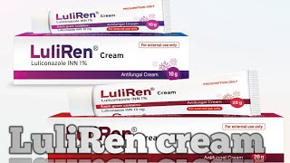 LuliRen cream   Luliconazole INN 1  LuliRen cream কিসের ঔষধ [upl. by Olvan589]