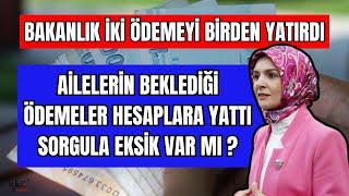 MİLYONLARCA AİLENİN BEKLEDİĞİ ÖDEMELER HESAPLARA YATIRILDI PARANI SORGULA [upl. by Darice]