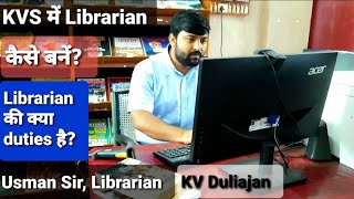 How to become a Librarian in KVS मिलिए KV Duliajan के LIBRARIAN से [upl. by Jara]