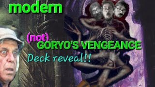 Modern Mtg deck not GORYOS VENGEANCE revealed Best reanimator deck ever magicthegathering [upl. by Am]