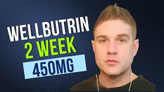 Wellbutrin Xl 450 mg 2 week update and review [upl. by Frankhouse]