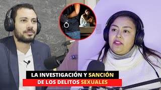 LA INVESTIGACIÓN DE DELITOS SEXUALES  FISCAL DEL MP  13 [upl. by Aruon]