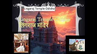 EXPERIENCE the RICH History of Lingaraj Temple Odisha in 4K [upl. by Elleb]