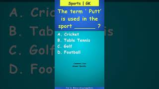 The term ‘ Putt’ is used in the sport   generalknowledge quiz [upl. by Urien976]